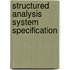 Structured analysis system specification