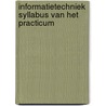 Informatietechniek syllabus van het practicum door Onbekend