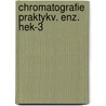 Chromatografie praktykv. enz. hek-3 door Hovenkamp