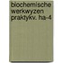 Biochemische werkwyzen praktykv. ha-4