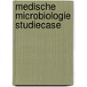 Medische microbiologie studiecase door Roymans
