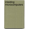 Inleiding microcomputers by Ivo Engelen