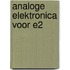 Analoge elektronica voor e2