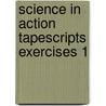 Science in action tapescripts exercises 1 door Onbekend