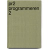 Pr2 programmeren 2 door Carel Peeters