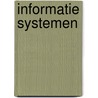 Informatie systemen door Onbekend