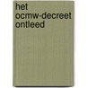 Het ocmw-decreet ontleed by P. Van Schuylenbergh