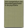 Mini-compendium van beoordelingsschalen in de psychiatrie door P. Bech