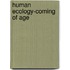 Human ecology-coming of age