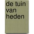 De tuin van heden