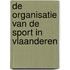De organisatie van de sport in Vlaanderen