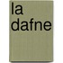 LA DAFNE