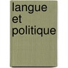 Langue et politique by H. Vanvelthoven
