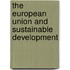The european union and sustainable development