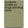 European studies on drugs and drug policy door Tom Decorte