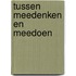 Tussen meedenken en meedoen