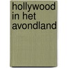 Hollywood in het Avondland by D. Biltereyst