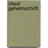Claus' geheimschrift door D. Weisgerber-Den Doncker