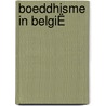 BOEDDHISME IN BELGIË door Onbekend
