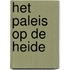 Het paleis op de heide