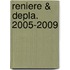 Reniere & Depla. 2005-2009