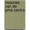 Historiek van de PMS-Centra door P. Sacre