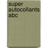 Super autocollants abc door Onbekend