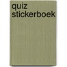 Quiz stickerboek door Onbekend