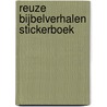 Reuze bijbelverhalen stickerboek by Unknown