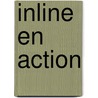 Inline en action by Unknown