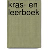 Kras- en leerboek by Unknown