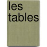Les tables door Onbekend