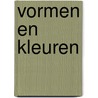 Vormen en kleuren door Ellen Langendam