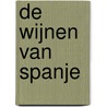 De wijnen van Spanje door R. Pierik