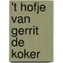 't Hofje van Gerrit de Koker