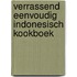 Verrassend eenvoudig Indonesisch kookboek