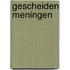 Gescheiden meningen