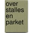 Over stalles en parket