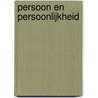 Persoon en persoonlijkheid by J.R. Scroggs