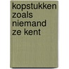 Kopstukken zoals niemand ze kent door Prause