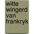 Witte wingerd van frankryk