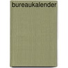 Bureaukalender door Onbekend