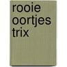 Rooie oortjes Trix by Unknown