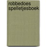 Robbedoes spelletjesboek by Unknown
