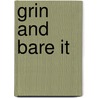 Grin and bare it door Gurcel