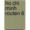 Ho chi minh routen 6 door Kooyman