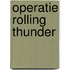 Operatie rolling thunder