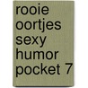 Rooie oortjes sexy humor pocket 7 by Harren