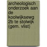 Archeologisch onderzoek aan de Koolwijksewg 2B te Stolwijk (gem. Vlist) door L.C. Nijdam
