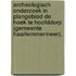 Archeologisch onderzoek in plangebied De Hoek te Hoofddorp (gemeente Haarlemmermeer).